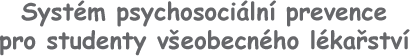 Systém psychosociální prevence
